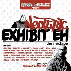 Neoteric - Exhibit Eh (The Mixtape) mp3