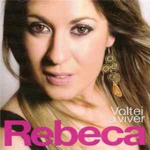 Rebeca - Voltei A Viver mp3