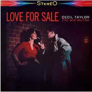 Cecil Taylor Trio And Quintet - Love For Sale mp3