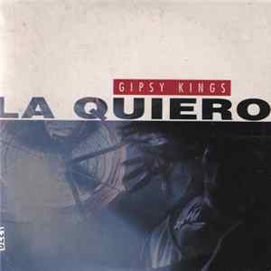 Gipsy Kings - La Quiero mp3