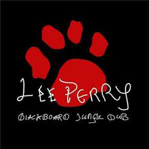 Lee Perry - Blackboard Jungle Dub mp3