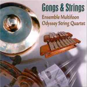 Ensemble Multifoon & Odyssey String Quartet - Gongs & Strings mp3