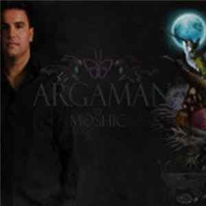Moshic - Argaman mp3