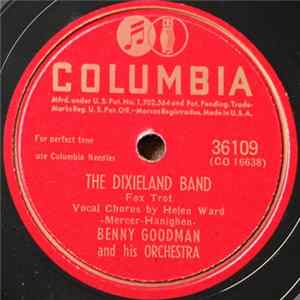 Benny Goodman And His Orchestra - The Dixieland Band / Bugle Call Rag mp3