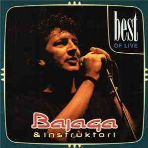 Bajaga & Instruktori - Best Of Live mp3