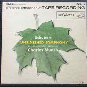 Charles Munch, Boston Symphony Orchestra, Franz Schubert - Symphony No. 8 In B Minor mp3