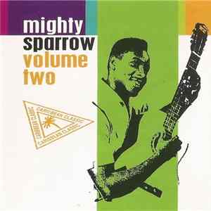 Mighty Sparrow - Volume Two mp3