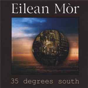 Eilean Mor - 35 Degrees South Eilean mp3
