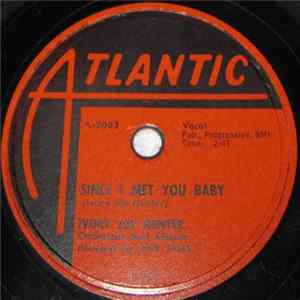 Ivory Joe Hunter - Since I Met You Baby / You Can't Stop This Rocking And Rolling mp3