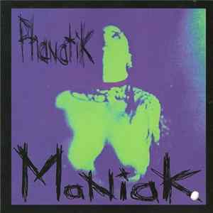 Maniak - Phanatik mp3