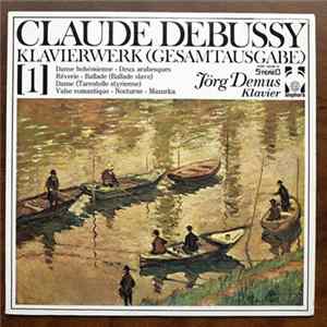 Claude Debussy, Jörg Demus - Klavierwerk (Gesamtausgabe) 1 mp3