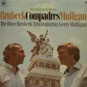 The Dave Brubeck Trio Featuring Gerry Mulligan - Compadres mp3