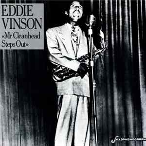 Eddie Vinson - Mr. Cleanhead Steps Out mp3