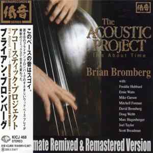 Brian Bromberg - The Acoustic Project - It's About Time mp3
