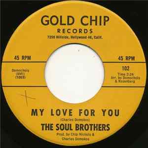 The Soul Brothers - My Love For You / Those Magic Words mp3