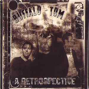 Buffalo Tom - A Retrospective mp3