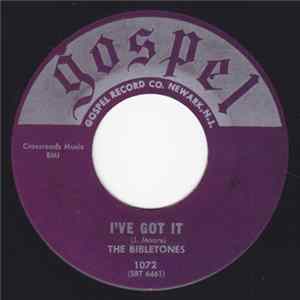 The Bibletones - I've Got It / You Know My Heart mp3