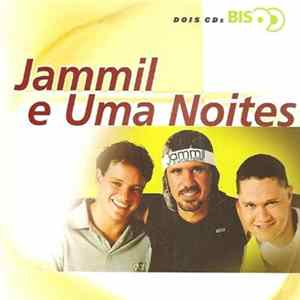 Jammil E Uma Noites - Bis mp3