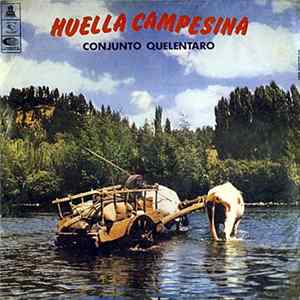 Conjunto Quelentaro - Huella Campesina mp3