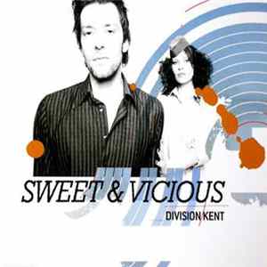 Division Kent - Sweet & Vicious mp3