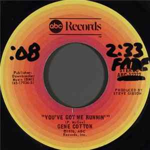 Gene Cotton - You've Got Me Runnin' mp3