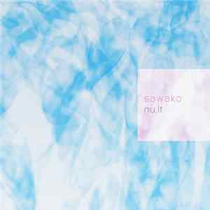 Sawako - Nu.it mp3