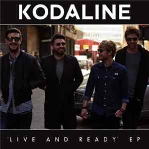 Kodaline - Live And Ready EP mp3