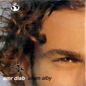 Amr Diab - علم قلبي = Allem Alby mp3