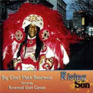 Monk Boudreaux - Rising Sun mp3