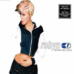 Robyn - Show Me Love mp3
