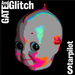 Starpilot - Gate And Glitch mp3