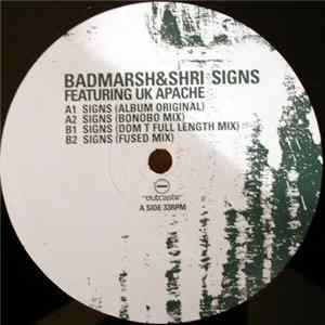 Badmarsh & Shri Featuring UK Apache - Signs mp3