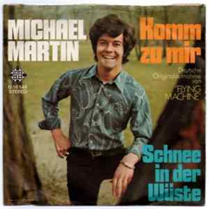 Michael Martin - Komm' Zu Mir mp3