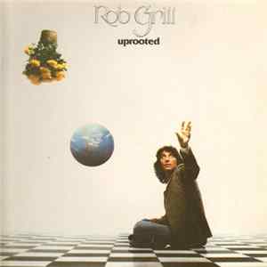 Rob Grill - Uprooted mp3
