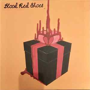 Blood Red Shoes - Box Of Secrets mp3