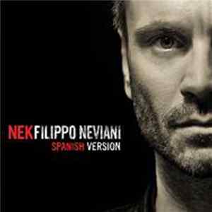 Nek - Filippo Neviani (Spanish Version) mp3