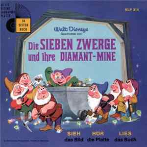 Various - Walt Disneys Geschichte Von Die Sieben Zwerge Und Ihre Diamant-Mine mp3