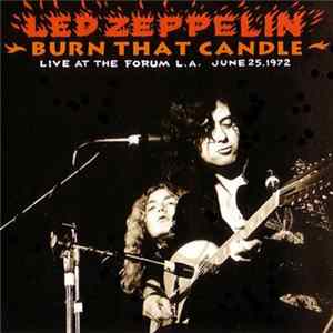 Led Zeppelin - Burn That Candle mp3