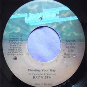 Ray Vista - Cheating Your Way mp3