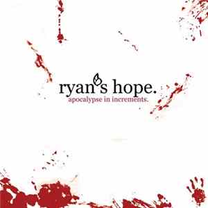 Ryan's Hope - Apocalypse In Increments mp3