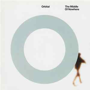 Orbital - The Middle Of Nowhere mp3