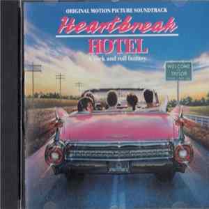 Various - Heartbreak Hotel (A Rock And Roll Fantasy) (Original Motion Picture Soundtrack) mp3