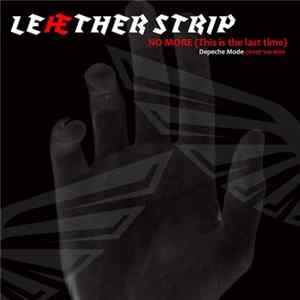 Leæther Strip - No More (This Is The Last Time) mp3