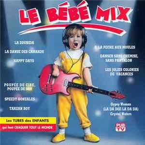 Various - Le Bébé Mix mp3
