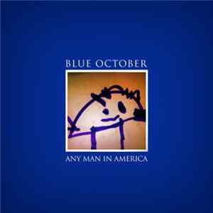 Blue October - Any Man In America mp3