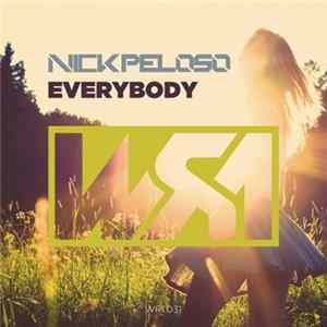 Nick Peloso - Everybody mp3
