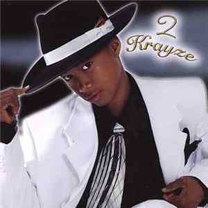 2 Krayze - 2 Krayze mp3
