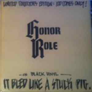 Honor Role - It Bled Like A Stuck Pig mp3