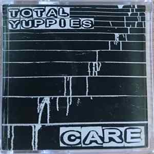 Total Yuppies - Care mp3