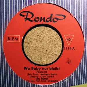 Gert Morell / Margit Sörensen U. Die Roxy-Sisters - Wo Baby Nur Bleibt / Richtung Hamburg Fährt Ein Großes Schiff mp3